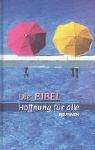 Die Bibel. Summer Edition. Incl. Lesebändchen. Hoffnung für alle