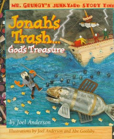 Jonah's Trash: God's Treasure