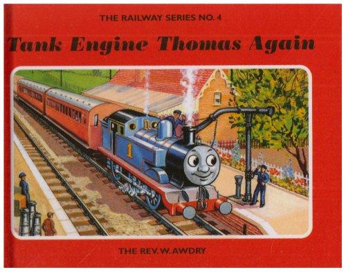 The Railway Series No. 4: Tank Engine Thomas Again (Classic Thomas the Tank Engine)