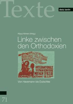 Linke zwischen den Orthodoxien: Von Havemann bis Dutschke