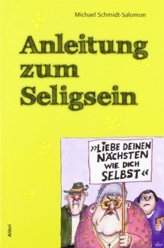 Anleitung zum Seligsein