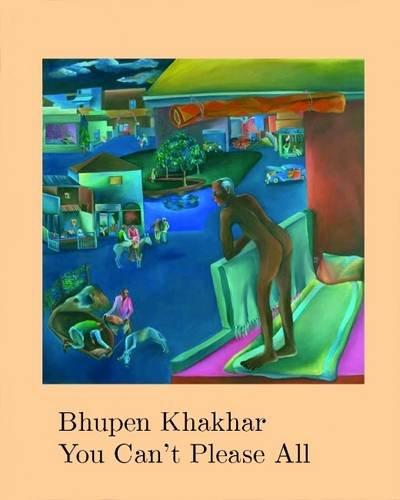 Bhupen Khakhar You can´t please all