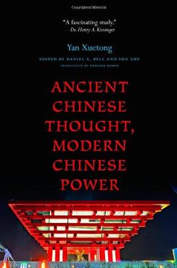 Ancient Chinese Thought, Modern Chinese Power (Princeton-China)