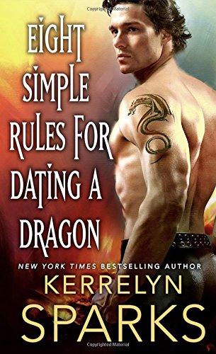 Eight Simple Rules for Dating a Dragon: A Novel of the Embraced