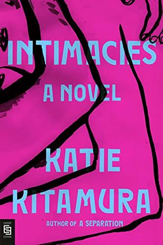 Intimacies: A Novel