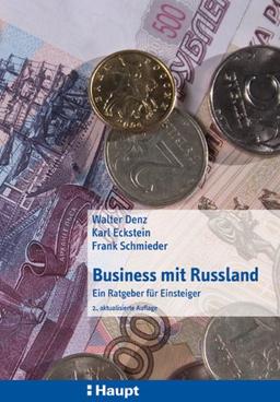 Business mit Russland: Ein Ratgeber für Einsteiger