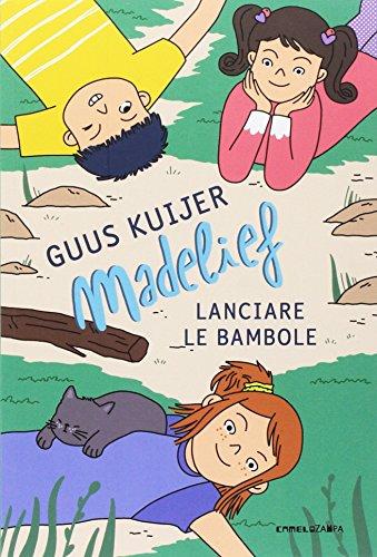 Madelief. Lanciare le bambole