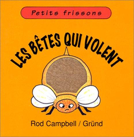 Les bêtes qui volent