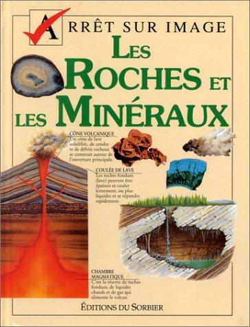 Les roches et les minéraux