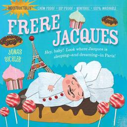 Frere Jacques (Indestructibles)