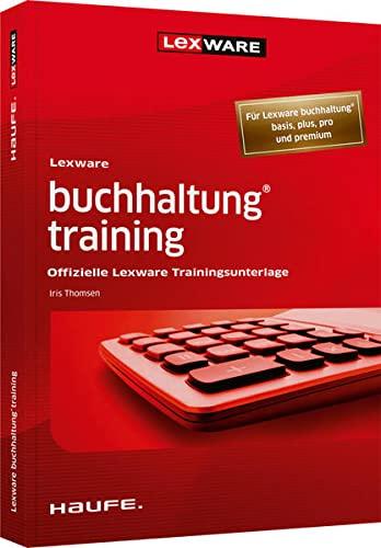 Lexware buchhaltung® training: Offizielle Lexware Trainingsunterlage