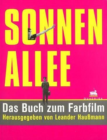 Sonnenallee. Das Buch zum Farbfilm