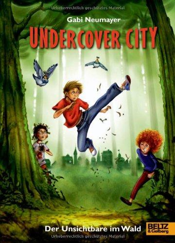 Undercover City: Der Unsichtbare im Wald