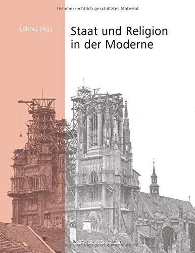 Staat und Religion in der Moderne