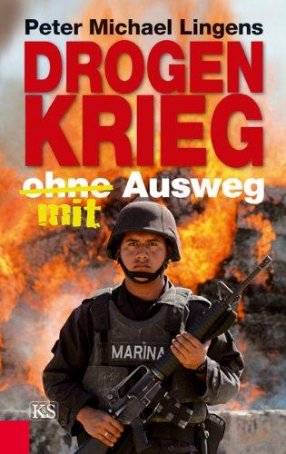 Drogenkrieg ohne/mit Ausweg