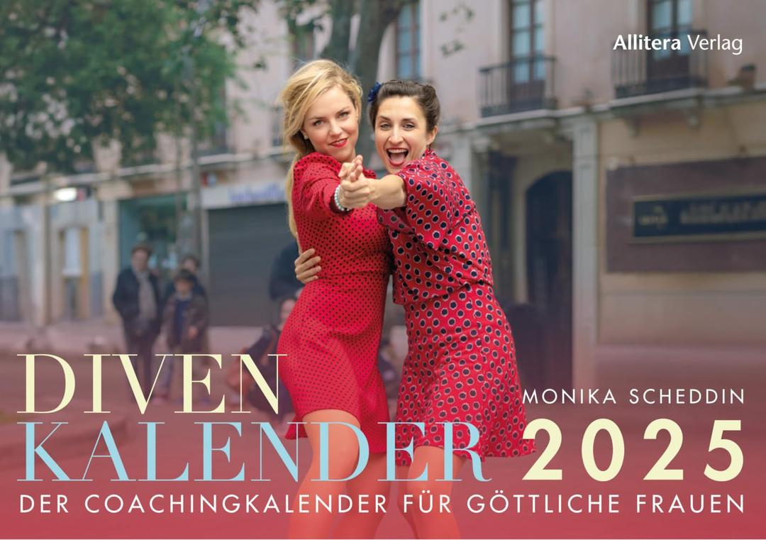 Divenkalender 2025: Der Coachingkalender für göttliche Frauen