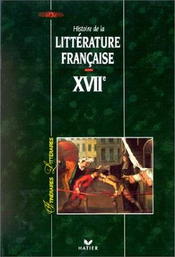 Histoire de la littérature française XVIIe siècle (Hist.Litt.Française)