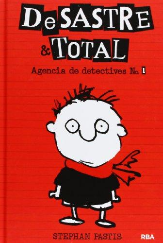 Desastre & Total: Agencia de Detectives # 1 (Ficción Kids)