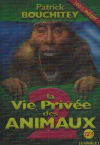 La vie privée des animaux, vol. 2 [FR Import]