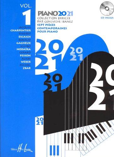 LEMOINE IBANEZ GENEVIÈVE - PIANO 20-21 VOL.1 + CD