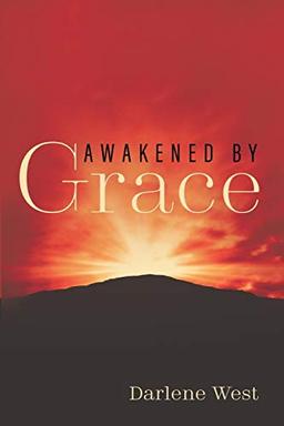 Awakened by Grace