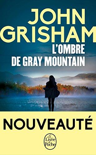 L'ombre de Gray Mountain