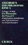 Geschichte der Philosophie, in 12 Bdn., Bd.10, Positivismus, Sozialismus und Spiritualismus im 19. Jahrhundert: Band 10