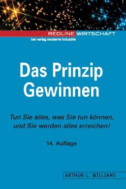 Das Prinzip gewinnen. Tun Sie alles, was Sie tun können, und Sie werden alles erreichen