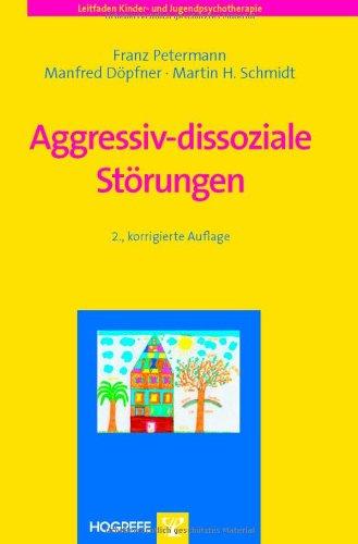 Aggressivdissoziale Störungen