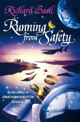 Running from Safety: An Adventure of the Spirit