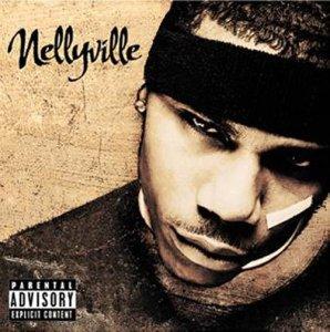 Nellyville (Sound & Vision)