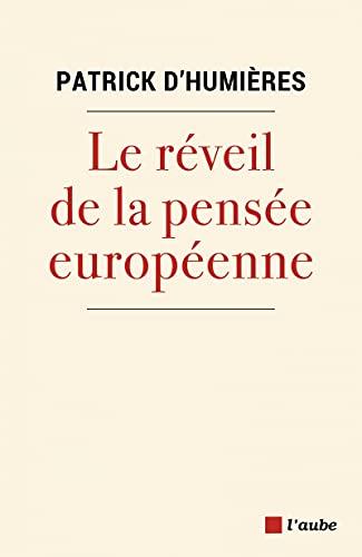 Le réveil de la pensée européenne