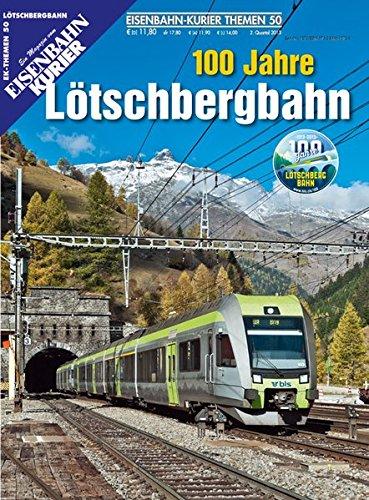 100 Jahre Lötschbergbahn (EK-Themen)