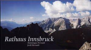 Rathaus Innsbruck: Dominique Perrault, Jordi Bernado