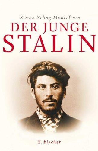 Der junge Stalin: Das frühe Leben des Diktators 1878-1917