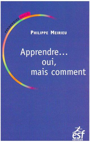 Apprendre... oui, mais comment