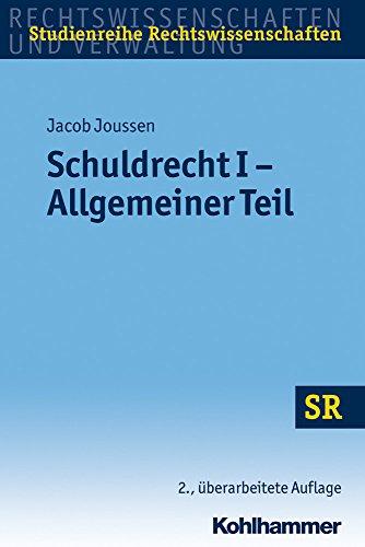 Schuldrecht I: Allgemeiner Teil. Studienreihe Rechtswissenschaft (Sr-Studienreihe Rechtswissenschaften)