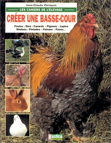 Créer une basse-cour