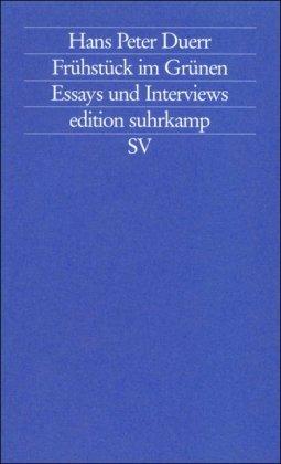 Frühstück im Grünen: Essays und Interviews (edition suhrkamp)