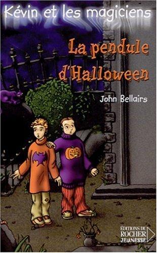 Kévin et les magiciens. Vol. 1. La pendule d'Halloween