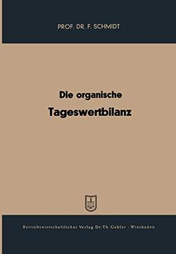 Die organische Tageswertbilanz (German Edition)