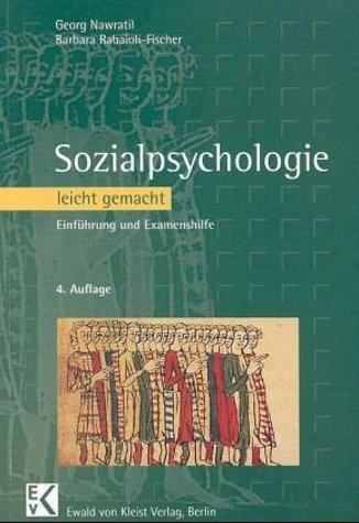 Sozialpsychologie leicht gemacht. Einführung und Examenshilfe