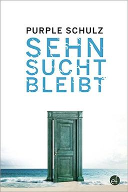 Sehnsucht bleibt