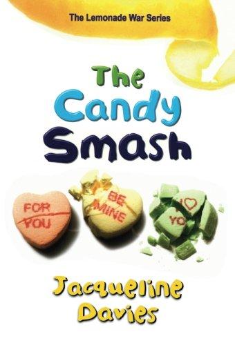 The Candy Smash (The Lemonade War Series, Band 4)