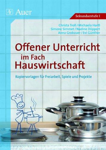 Offerner Unterricht im Fach Hauswirtschaft 2: Kopiervorlagen für Spiele und Lernzirkel - Band 2