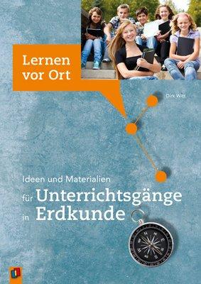 Ideen und Materialien für Unterrichtsgänge in Erdkunde