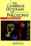 The Cambridge Dictionary of Philosophy