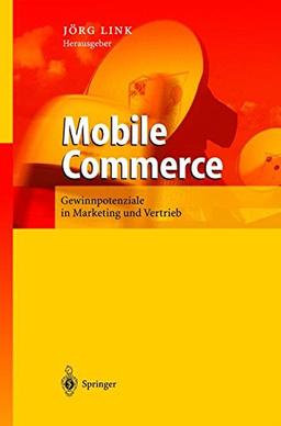 Mobile Commerce: Gewinnpotenziale einer stillen Revolution