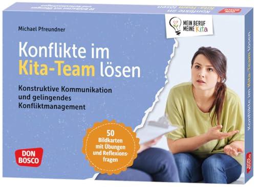 Konflikte im Kita-Team lösen: Konstruktive Kommunikation und gelingendes Konfliktmanagement. 50 Bildkarten mit Übungen und Reflexionsfragen. ... Teamentwicklung & Qualitätsmanagement)