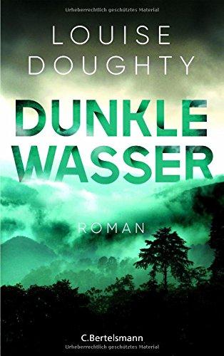 Dunkle Wasser: Roman